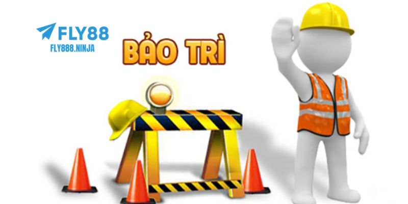 FLY88 Bảo Trì – Tìm Hiểu Quá Trình Và Những Điều Cần Biết 1 FLY88 bảo trì